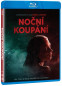 náhled Noční koupání - Blu-ray